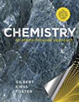 Solution Manual for Chemistry: An Atoms-Focused Approach 2nd Edition Gilbert