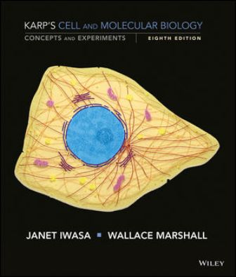 Test Bank for Cell and Molecular Biology 8th Edition Karp