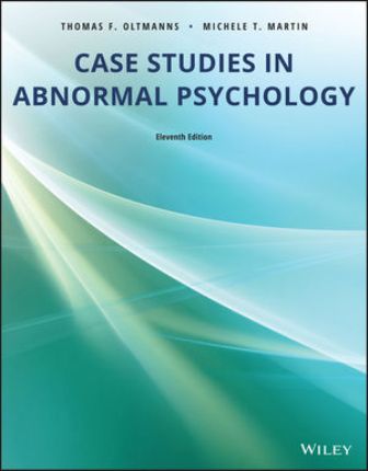 Test Bank for Case Studies in Abnormal Psychology 11th Edition Oltmanns