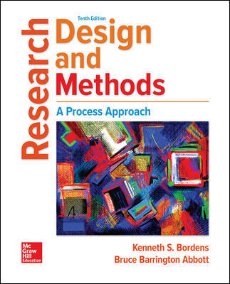 Test Bank for Research Design and Methods: A Process Approach 10th Edition Bordens