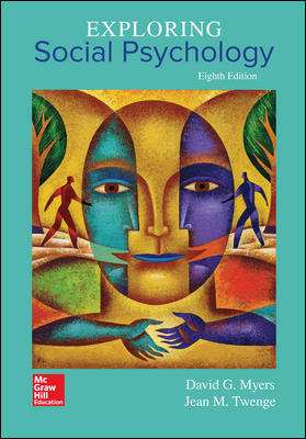 Test Bank for Exploring Social Psychology 8th Edition Myers