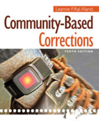 Solution Manual for Community-Based Corrections 10th Edition Alarid