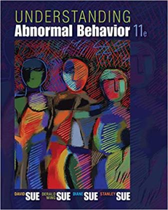 Test Bank for Understanding Abnormal Behavior 11th Edition Sue