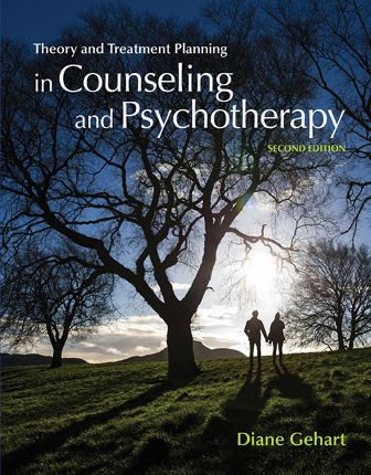 Test Bank for Theory and Treatment Planning in Counseling and Psychotherapy 2nd Edition Gehart