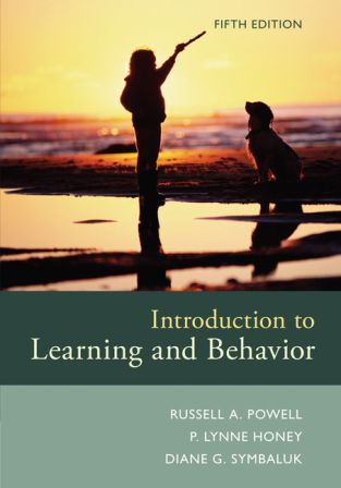 Test Bank for Introduction to Learning and Behavior 5th Edition Powell