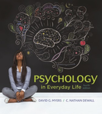 Test Bank for Psychology in Everyday Life 4th Edition Myers
