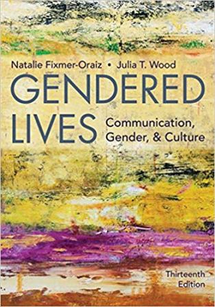 Test Bank for Gendered Lives 13th Edition Wood