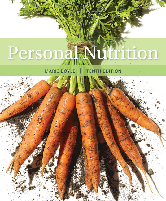 Test Bank for Personal Nutrition 10th Edition Boyle