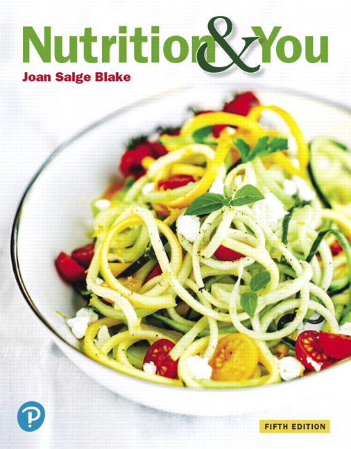Solution Manual for Nutrition & You Plus Mastering Nutrition with Pearson eText 5th Edition Blake