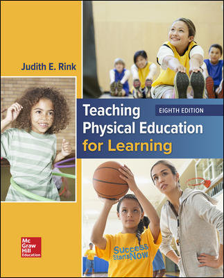Solution Manual for Teaching Physical Education for Learning 8th Edition Rink