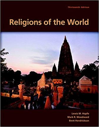 Test Bank for Religions of the World 13th Edition Hopfe