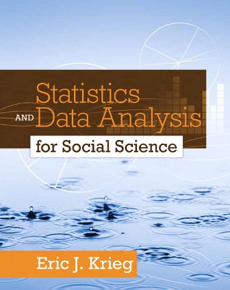 Test Bank for Statistics and Data Analysis for Social Science 1st Edition Krieg