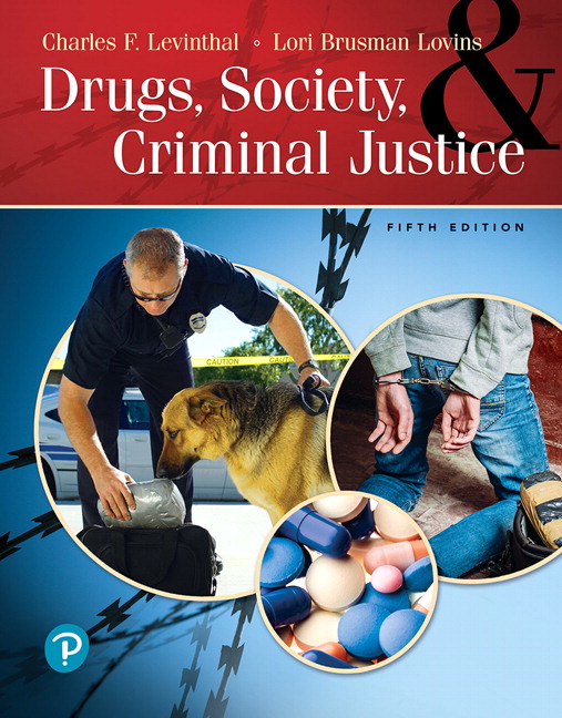 Test Bank for Drugs Society and Criminal Justice 5th Edition Levinthal