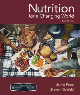 Test Bank for Scientific American Nutrition for a Changing World 2nd Edition Pope