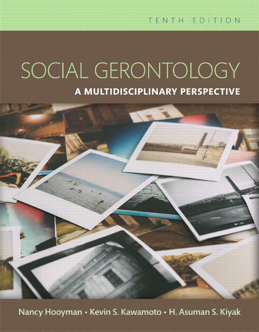 Test Bank for Social Gerontology A Multidisciplinary Perspective 10th Edition Hooyman