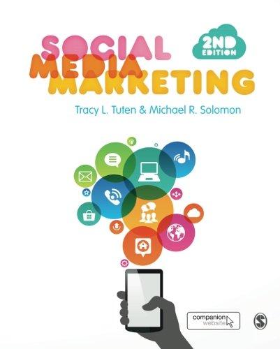 Test Bank for Social Media Marketing 2nd Edition Tuten