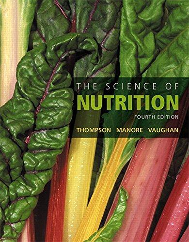 Test Bank for The Science of Nutrition 4th Edition Thompson