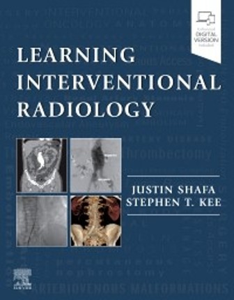 Test Bank for Learning Interventional Radiology 1st Edition Shafa