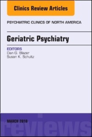 Test Bank for Geriatric Psychiatry An Issue of Psychiatric Clinics of North America 1st Edition Blazer