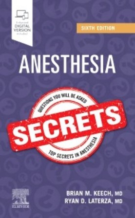 Test Bank for Anesthesia Secrets 6th Edition Keech