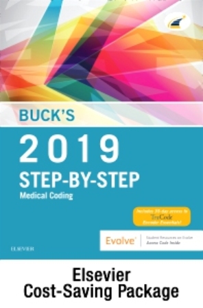 Test Bank for Buck's Medical Coding Online for Step-by-Step Medical Coding 2019 Edition (Access Code and Textbook Package) 1st Edition Elsevier