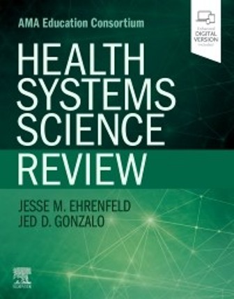 Test Bank for Health Systems Science Review 1st Edition Ehrenfeld