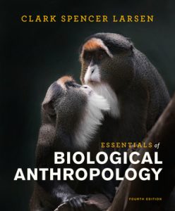 Solution Manual for Essentials of Biological Anthropology 4th edition Larsen