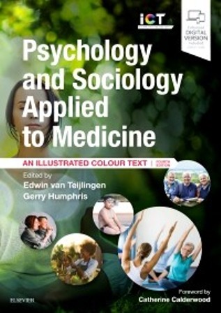 Test Bank for Psychology and Sociology Applied to Medicine An Illustrated Colour Text 4th Edition van Teijlingen