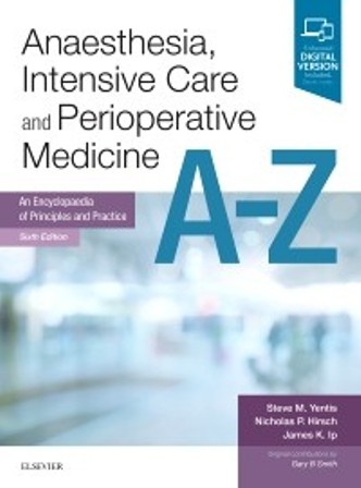 Test Bank for Anaesthesia Intensive Care and Perioperative Medicine A-Z 6th Edition Yentis