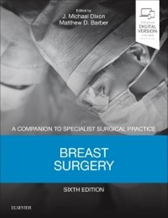 Test Bank for Breast Surgery - Print and E-Book A Companion to Specialist Surgical Practice 6th Edition Dixon