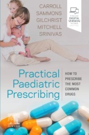 Test Bank for Practical Paediatric Prescribing How to Prescribe the Most Common Drugs 1st Edition Carroll