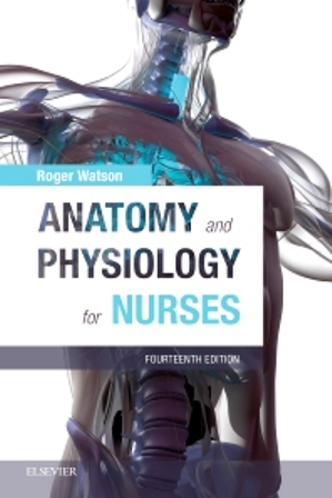 Test Bank for Anatomy and Physiology for Nurses 14th Edition Watson