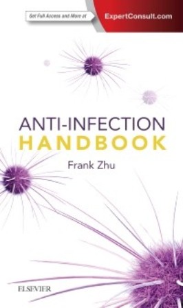 Test Bank for Anti-Infection Handbook 1st Edition Zhu