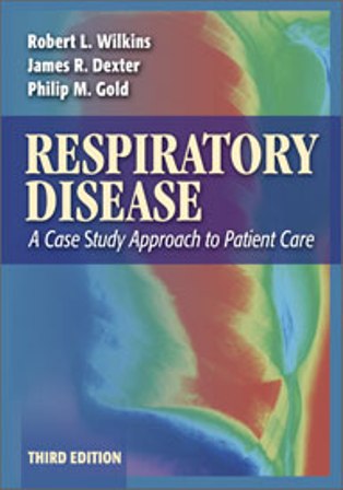 Test Bank for Respiratory Disease: A Case Study Approach to Patient Care 3rd Edition Wilkins