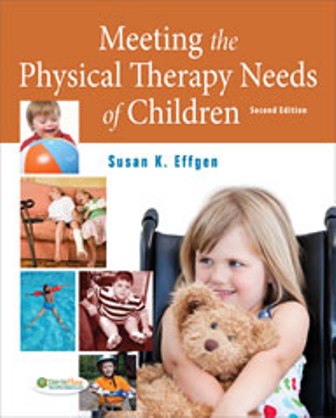 Test Bank for Meeting the Physical Therapy Needs of Children 2nd Edition Effgen