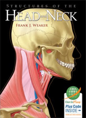 Test Bank for Structures of the Head and Neck 1st Edition Weaker