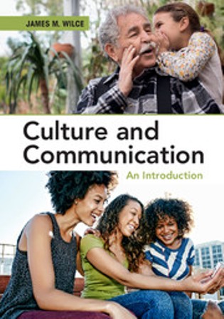 Solution Manual for Culture and Communication An Introduction 1st Edition Wilce