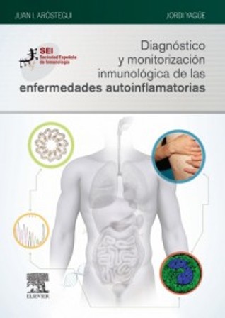 Test Bank for DIAGNÓSTICO Y MONITORIZACIÓN INMUNOLÓGICA DE LAS ENFERMEDADES AUTOINFLAMATORIAS 1st Edition Gorospe