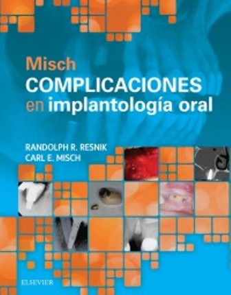 Test Bank for Misch Complicaciones en implantología oral Resnik