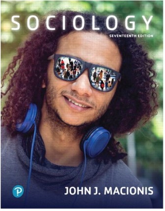 Test Bank for Sociology 17th Edition Macionis