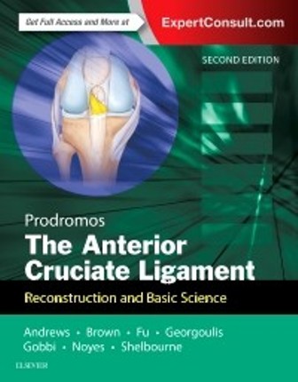 Test Bank for The Anterior Cruciate Ligament Reconstruction and Basic Science 2nd Edition Prodromos