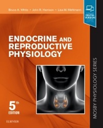 Test Bank for Endocrine and Reproductive Physiology Mosby Physiology Series 5th Edition White