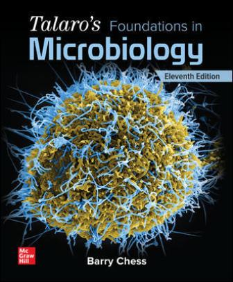 Test Bank for Talaro's Foundations in Microbiology 11th Edition Chess