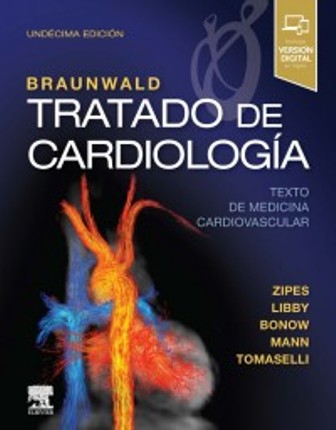 Test Bank for BRAUNWALD TRATADO DE CARDIOLOGÍA 11th Edition Zipes
