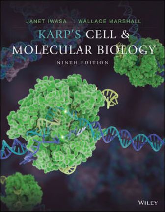 Test Bank for Karp's Cell and Molecular Biology 9th Edition Karp