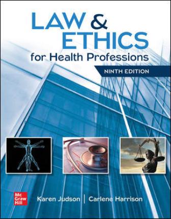 Test Bank for Law and Ethics for Health Professions 9th Edition Judson