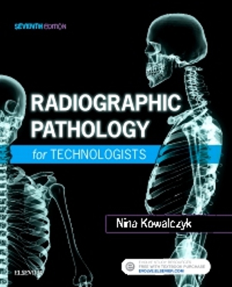 Test Bank for Radiographic Pathology for Technologists 7th Edition Kowalczyk