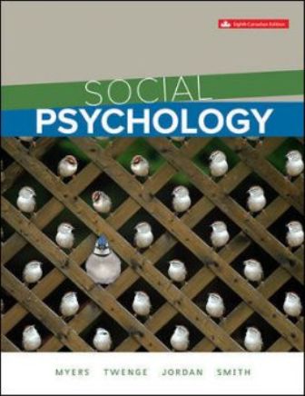 Test Bank for Social Psychology 8th Canadian Edition Myers