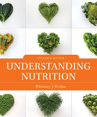 Test Bank for Understanding Nutrition 15th Edition Whitney