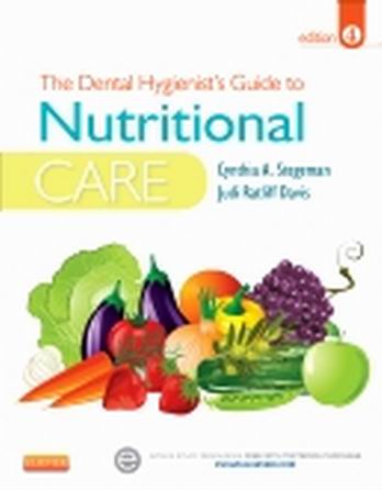 Test Bank for The Dental Hygienist's Guide to Nutritional Care 4th Edition Stegeman 